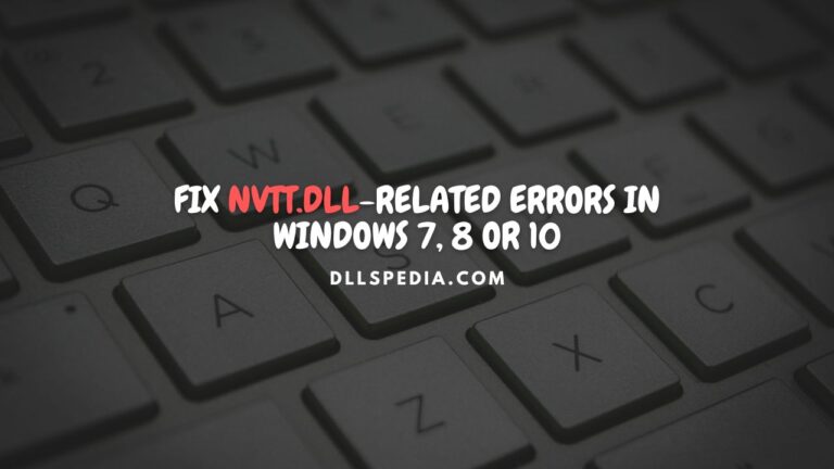 Fix nvtt.dll-related errors in Windows 7, 8 or 10