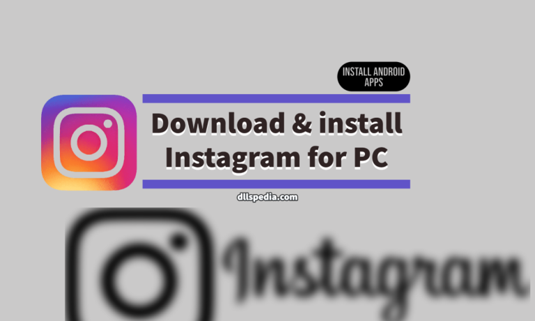 Instagram for PC | Windows 11, 10, 7 & Mac